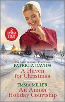 Mass Market Paperback A Haven for Christmas and an Amish Holiday Courtship Book