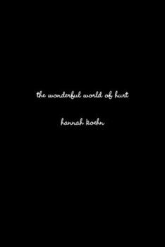 Paperback The wonderful world of hurt Book