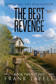 Surviving the Evacuation, Book 25: The Best Revenge