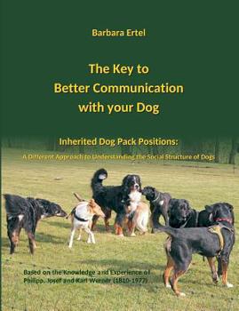 Paperback The Key to Better Communication with your Dog Book