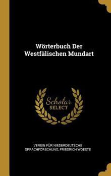 Hardcover Wörterbuch Der Westfälischen Mundart [German] Book