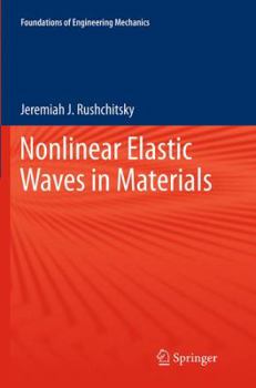 Paperback Nonlinear Elastic Waves in Materials Book