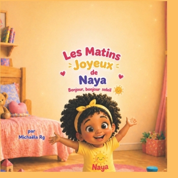 Paperback Les Matins Joyeux de Naya [French] Book