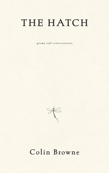 Paperback The Hatch: Poems and Conversations Book