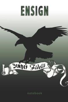 Paperback Ensign - Semper Fidelis - Notebook: This Notebook is specially for Ensign. 100 pages with dot lines. Unique Notebook for all Soldiers or Vererans. Per Book