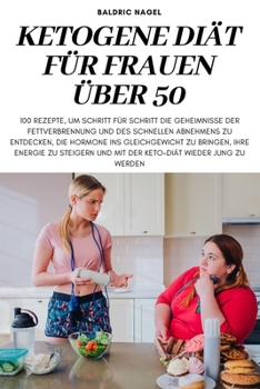 Paperback Ketogene Diät Für Frauen Über 50 [German] Book