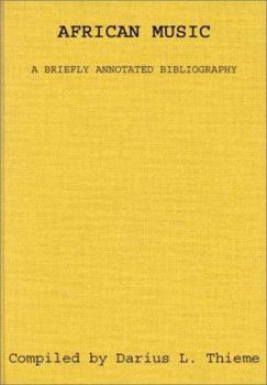 Hardcover African Music: A Briefly Annotated Bibliography Book