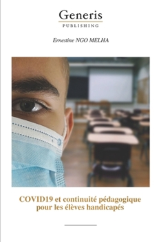 Paperback COVID19 et continuité pédagogique pour les élèves handicapés [French] Book