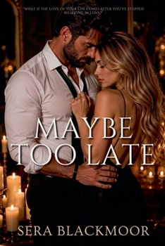Paperback Maybe Too Late Book