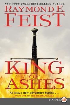 King of Ashes - Book #1 of the Firemane Saga