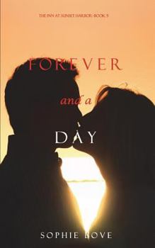 Forever and a Day - Book #5 of the Inn at Sunset Harbor