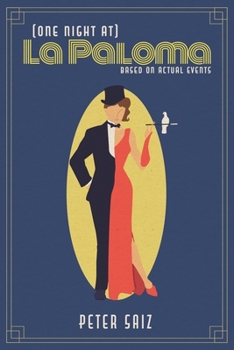 Paperback (One night at) La Paloma: Based on Actual Events Book