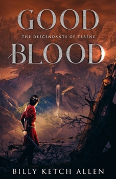 Paperback Good Blood: (The Descendants of Terene, Book 1) Book