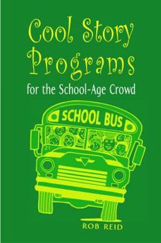 Paperback Cool Story Programs for the School-Age Crowd Book