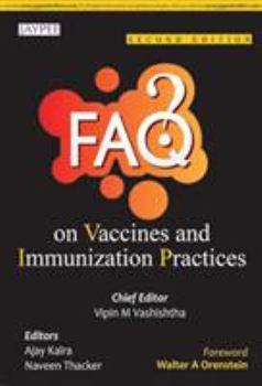 FAQs on Vaccines and Immunization Practices