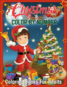 Paperback Christmas Color By Number Coloring Books For Adults: Mosaic Christmas Color by Number book with relaxing pages of Christmas scenes around the world (M Book