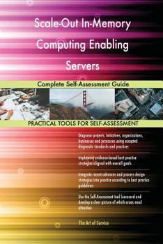 Paperback Scale-Out In-Memory Computing Enabling Servers Complete Self-Assessment Guide Book