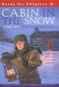 Prairie Skies: Cabin in the Snow - Book #2 of the Prairie Skies