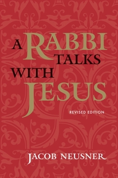 Paperback A Rabbi Talks with Jesus Book