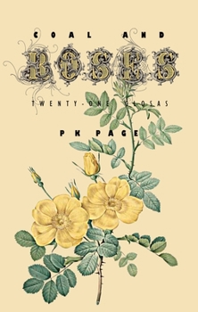 Paperback Coal and Roses: Twenty-One Glosas Book