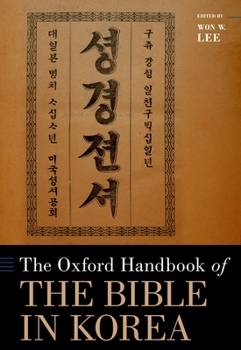 Hardcover The Oxford Handbook of the Bible in Korea Book