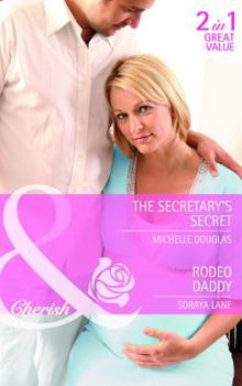 The Secretary's Secret / Rodeo Daddy