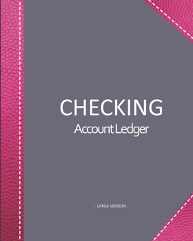 Checking account ledger - Large version: Checkbook log | Checkbook register notebook | Personal Checking Account Balance Register | 101 pages, 8"x10" ... cover imitation pink leather cover