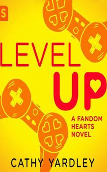 Level Up - Book #1 of the Fandom Hearts