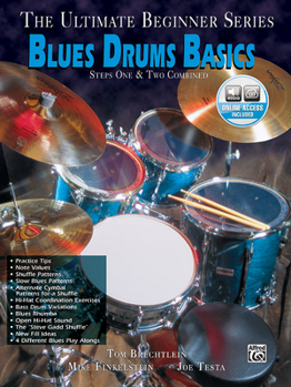 Paperback Ultimate Beginner Blues Drums: Steps One & Two, Book & Online Audio [With CD] Book