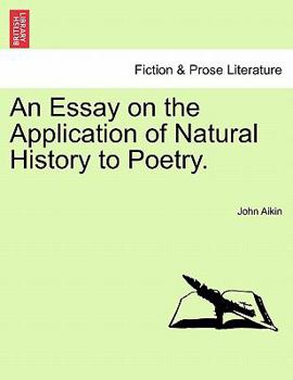 Paperback An Essay on the Application of Natural History to Poetry. Book