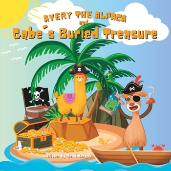 Paperback Avery the Alpaca and Gabe's Buried Treasure Book