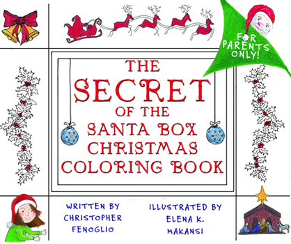 Paperback The Secret of the Santa Box Christmas Coloring Book