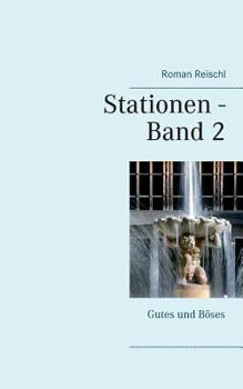 Paperback Stationen - Band 2: Gutes und B?ses [German] Book