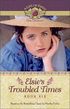 Paperback Elsie's Troubled Times Book