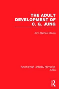The Adult Development of C.G.Jung