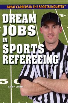 Library Binding Dream Jobs in Sports Refereeing Book
