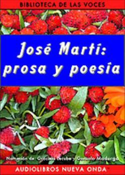Audio CD Jose Marti: Prosa y poesi­a (Spanish Edition) [Spanish] Book