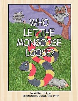 Paperback Who Let the Mongoose Loose? Book