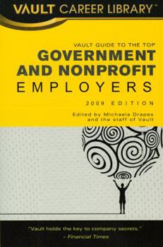 Paperback Vault Guide to the Top Government & Nonprofit Employers, 2009 Edition Book