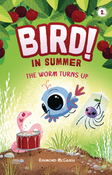 Paperback The Worm Turns Up: In Summer (Book 2) Book