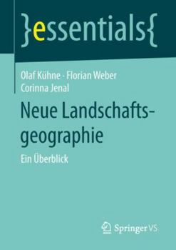 Paperback Neue Landschaftsgeographie: Ein Überblick [German] Book