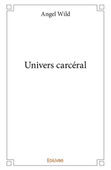 Paperback Univers carcéral [French] Book