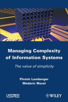 Hardcover Managing Complexity of Information Systems: The Value of Simplicity Book