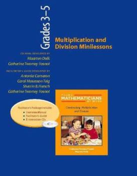 Paperback Multiplication and Division Minilessons, Grades 3-5 (Resource Package) [With 2 CDROMs and Overview Manual] Book