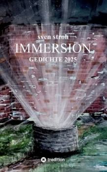 Paperback Immersion: Gedichte 2025 [German] Book