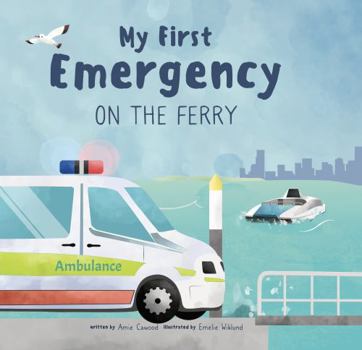 Hardcover My First Emergency On the Ferry. Book