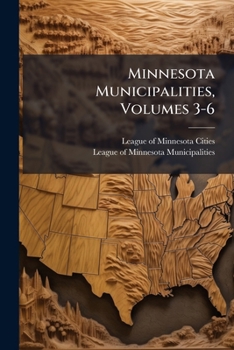 Paperback Minnesota Municipalities, Volumes 3-6 Book