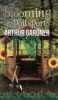 Hardcover Blooming Spoilsports Book