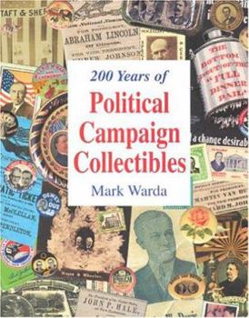 Paperback 200 Years of Political Campaign Collectibles Book