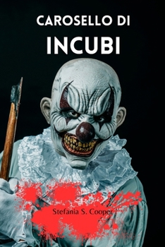 Carosello di incubi (Italian Edition) B0CP6KSZXD Book Cover